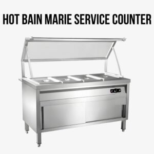Hot Bain Marie Service Counter